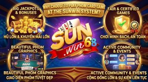 chọn cách chơi bài phỏm tại hệ thống Sunwin